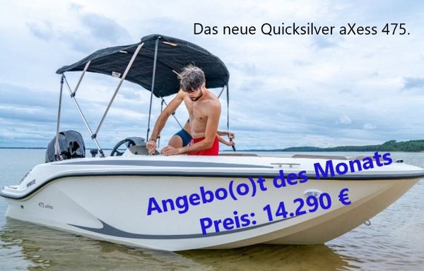 Konsolenboot Quicksilver 475 axess EXTRA